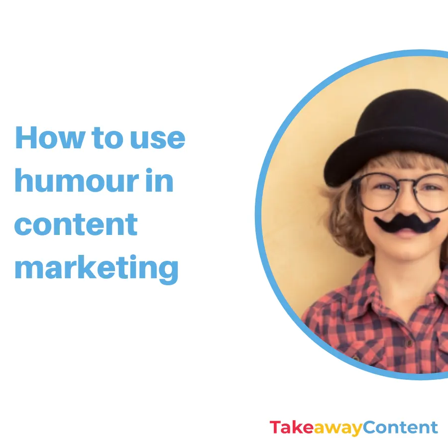 How to use humour in content marketing